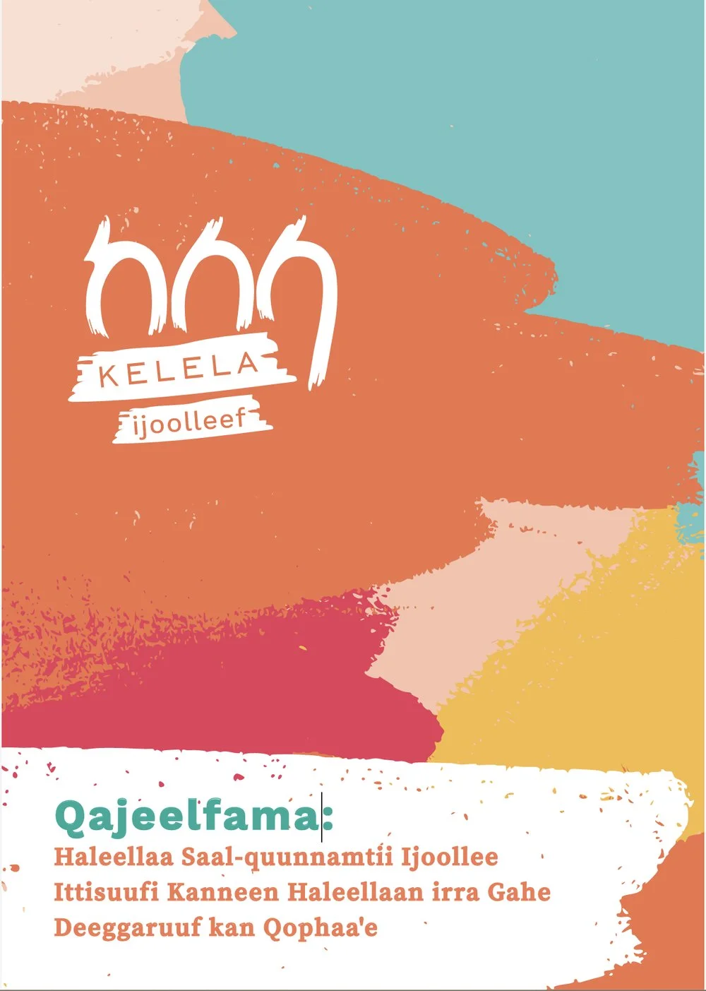 Cover of the Afaan Oromo edition: Kelela ijoolleef.